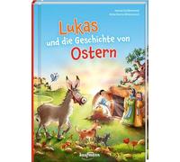 Lukas und die Geschichte von Ostern