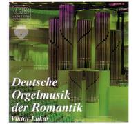Lukas, Viktor - German Romantic Organ Works