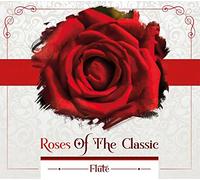 Lukasz Dlugosz;Zdzislawa Rychlewska - Roses of the Classics-Flute