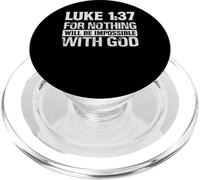 Luke 1:37 - For Nothing Will Be Impossible with God. PopSockets PopGrip para MagSafe
