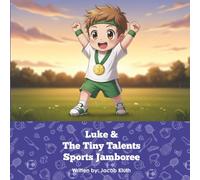 Luke and the Tiny Talents Sports Jamboree