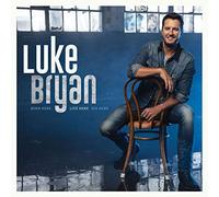 Luke Bryan - Born Here Live Here Die Here