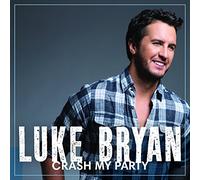 Luke Bryan - Crash My Party