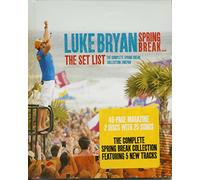 Luke Bryan - Spring Break the Set