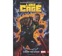 Luke Cage - Volume 1: Sins of the Father