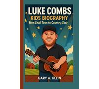 LUKE COMBS KIDS BIOGRAPHY: From Small Town to Country Star