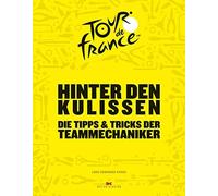 Luke Edwardes-E Hinter den Kulissen der Tour de France: Die Tipps & (Tapa dura)