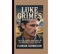LUKE GRIMES BIOGRAPHY: The Life, Career, and Legacy of Yellowstone’s Kayce Dutton