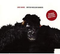 Luke Haines - British Nuclear Bunkers