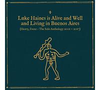 Luke Haines - Is Alive And Well & Living In Buenos Airies: Heavy Frienz The Solo Anthology 2001-2017