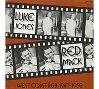 Luke Jones / Red Mack - West Coast R&B 1947-1952