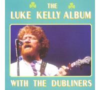 Luke Kelly - The Like Kelly Album -The Dubliners CHCD 1016
