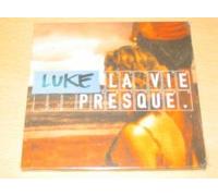 LUKE - LUKE - la Vie presque - CD - PROMOTIONAL ITEM - 74321871532