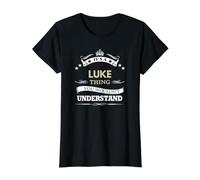 Luke Name - Es una Cosa Luke Que no harías Camiseta gráfica económica, Mujer, Negro, M