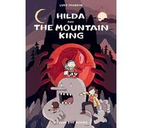 Luke Pearson Hilda and the Mountain King (Tapa blanda) Hildafolk Comics