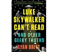 Luke Skywalker Cant Read (ebook)