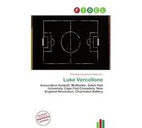 Luke Vercollone: Association football, Midfielder, Seton Hall University, Cape Cod Crusaders, New England Revolution, Charleston Battery
