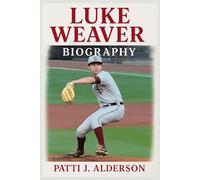 Luke Weaver Biography: How a Gifted Pitcher Overcame the Odds to Shine in Pinstripes