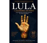 Lula: A Economia do Povo