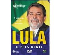Lula O Presidente - Trajetoria de Um Vencedor - Lula O Presidente - Trajetoria de Um Vencedor