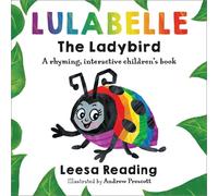 Lulabelle The Ladybird: A Rhyming, Interactive Children's Book