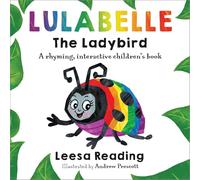 Lulabelle The Ladybird: A Rhyming, Interactive Children's Book
