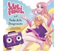 Luli Pampin 1. Y El Poder De La Imaginacion