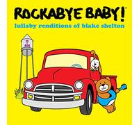 Lullaby Renditions Of Blake Shelton
