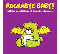 Lullaby Renditions of Imagine Dragons