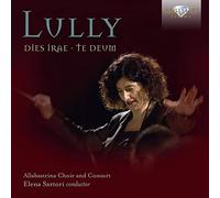 Allabastrina Choir and Consort Elena Sartori - LULLY: Dies Irae, Te Deum