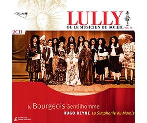 Lully, J.B. - Lully ou le musicien du Soleil: Le bourgeois gentilhomme