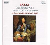 Niquet - Lully: Grands Motets, Vol. 3