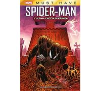 L'ultima caccia di Kraven. Spider-Man (Marvel must-have)