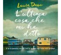 Lultima Cosa Che Mi Ha Detto (audiolibro)