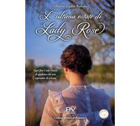 L'ultima estate di Lady Rose