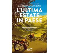 L'ultima estate in paese (Narratori Corbaccio)