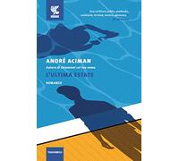 L'ultima estate (Tascabili Guanda. Narrativa)