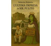 L'ultima impresa di mr. Pulito: Una storia d'amore, muffa e redenzione (più o meno)