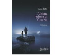 L'ultima lezione di Vittorio