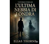 L'Ultima Nebbia di Londra