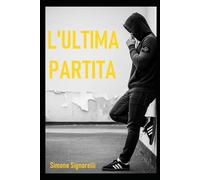 L'ultima partita