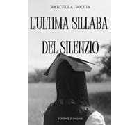L'ultima sillaba del silenzio