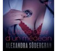 L'Ultime Désir d’un médecin - Une nouvelle érotique
