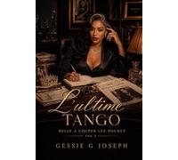 L'ultime Tango: Belle à couper les poches, vol3