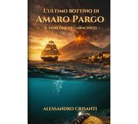 L'ultimo bottino di Amaro Pargo: Il doblone di Garachico