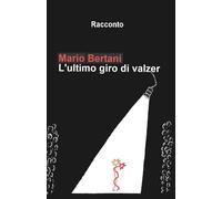L'ultimo giro di valzer