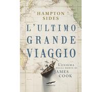 L'ultimo grande viaggio (Saggi)
