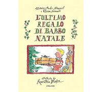 L'ultimo regalo di Babbo Natale (Le piume)
