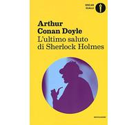 L'ultimo saluto di Sherlock Holmes (Oscar gialli)