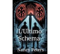 L'Ultimo Schema: Un thriller psicologico inquietante tra simboli, segreti e l'eredità di un killer